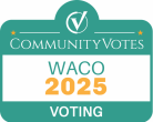 CommunityVotes Waco 2025